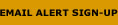 Email Alert Sign Up